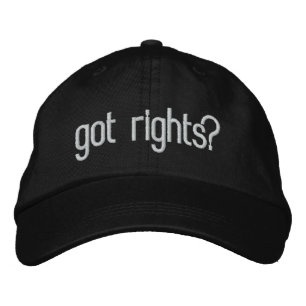 got rights? embroidered hat