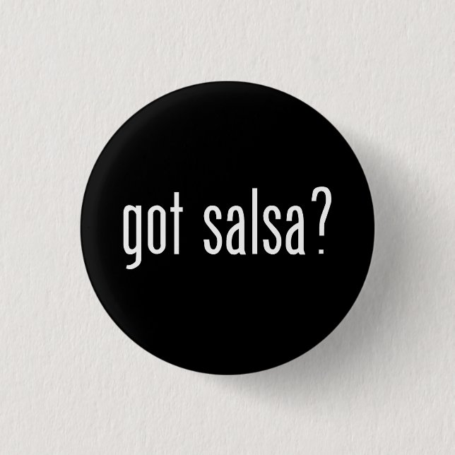 got salsa? small button (Front)