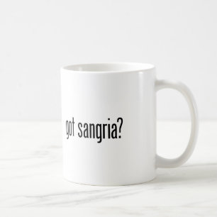got sangria coffee mug