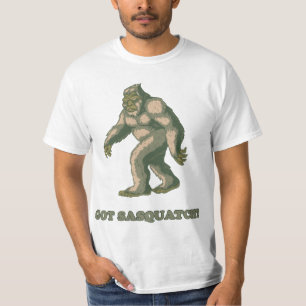 Got Sasquatch? T-Shirt