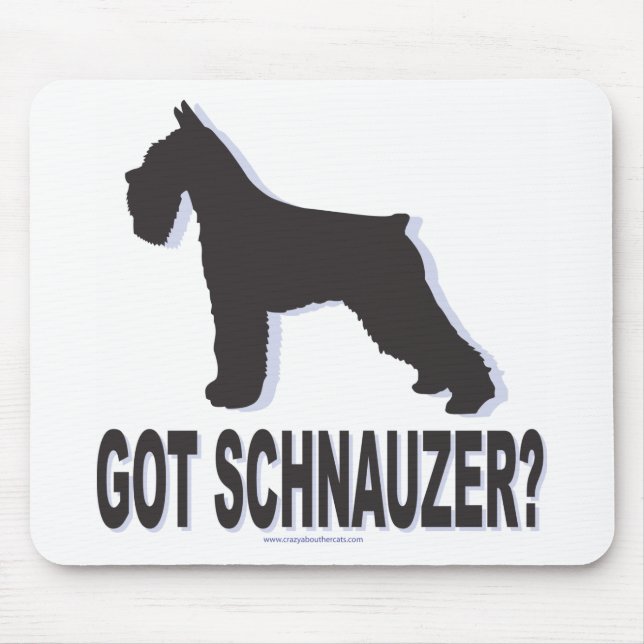 Got Schnauzer? Mouse Mat (Front)
