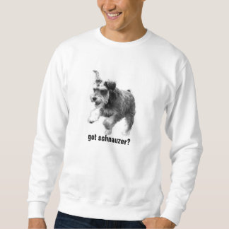 Got Schnauzer Sweatshirt