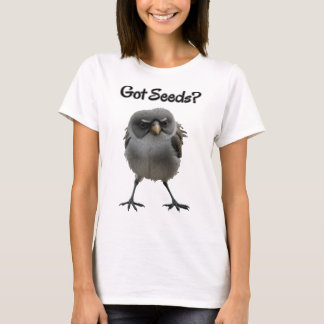 Got Seeds T-Shirt
