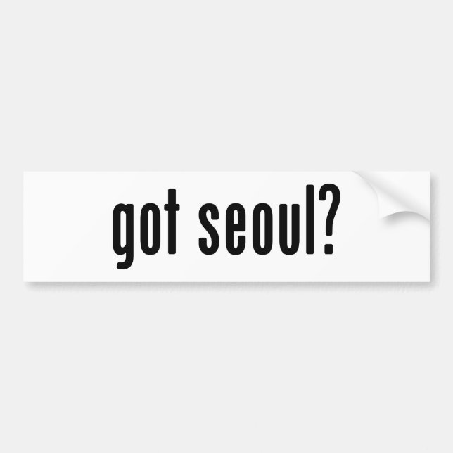 got seoul? Bumper Sticker (Front)