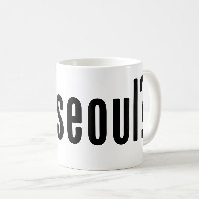 got seoul? coffee mug (Front Right)
