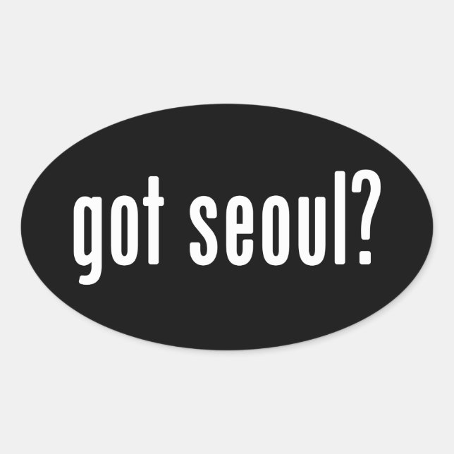 got seoul? oval sticker (Front)