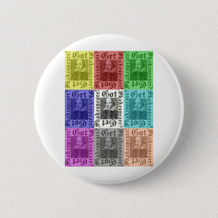 Got Shakespeare? Get Shakespeare 6 Cm Round Badge