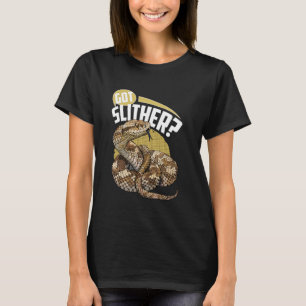 Got Slither Snake Reptile Lover Biology Teacher Zo T-Shirt