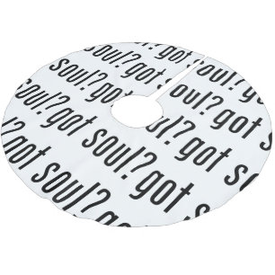 got soul? brushed polyester tree skirt