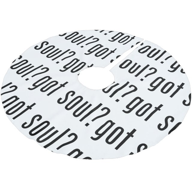 got soul? brushed polyester tree skirt (Angled)