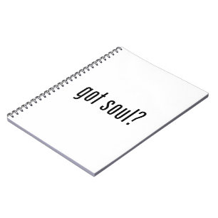 got soul? notebook