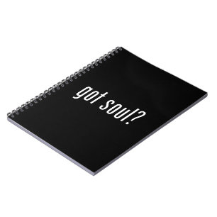 got soul? notebook