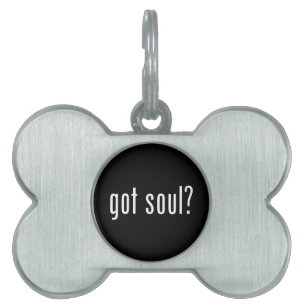 got soul? pet name tag