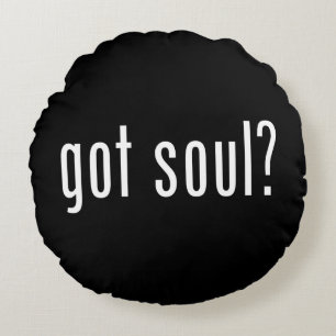 got soul? round cushion