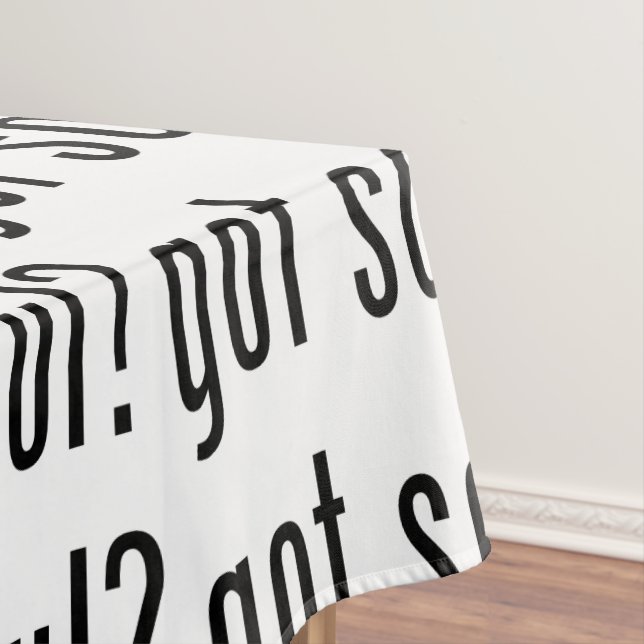 got soul? tablecloth (In Situ)