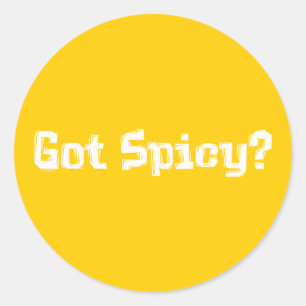 Got Spicy Gifts Classic Round Sticker