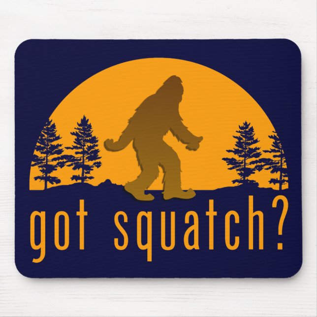 Got Squatch? Mouse Mat (Front)
