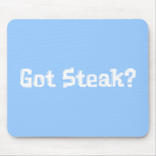 Got Steak Gifts Mouse Mat