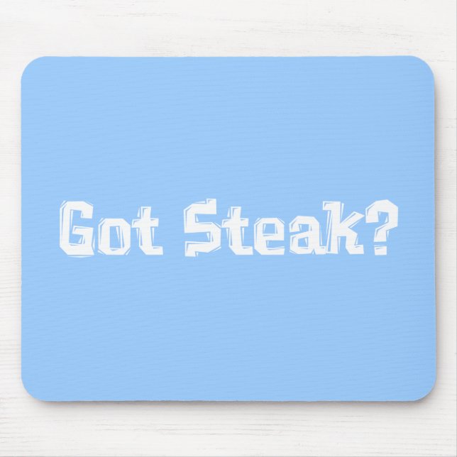 Got Steak Gifts Mouse Mat (Front)