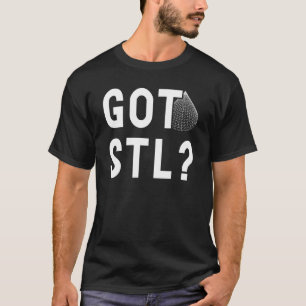 Got Stl T-Shirt