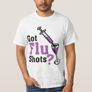 Got sWine Flu shots ? T-Shirt