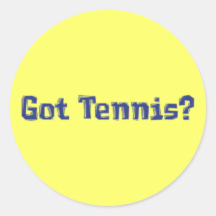 Got Tennis Gifts Classic Round Sticker