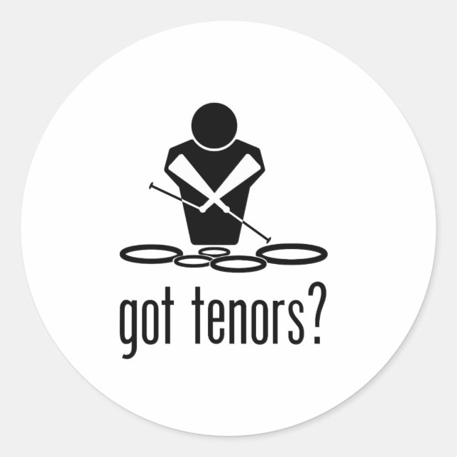 got tenors? classic round sticker (Front)