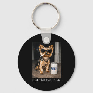 Got that dog in funny yorkie smoking cigarette mem key ring