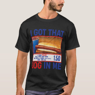 Got That Dog In Me Funny Hotdogs Combo 4th Of July T-Shirt