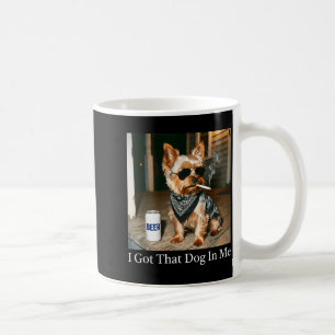 Got that dog in yorkie smoking cigarette meme humo coffee mug