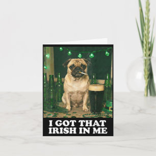 Got that irish in pug party 2026 st patricks day card