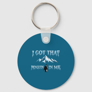 Got that penguin in but why mountains penguin meme key ring