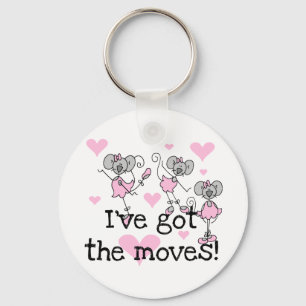 Got The Moves Ballet T-shirts and Gifts Key Ring