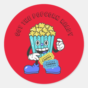 got the popcorn ready  classic round sticker