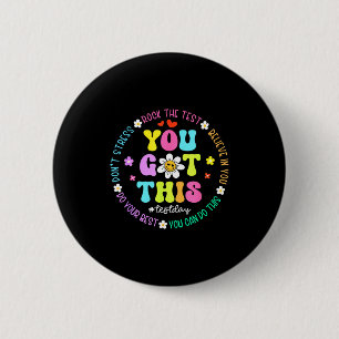 Got this don't stress rock the test test day 6 cm round badge
