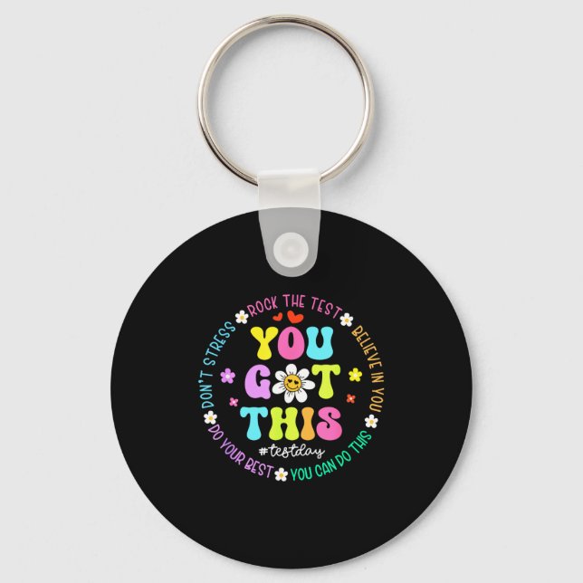 Got this don't stress rock the test test day key ring (Front)