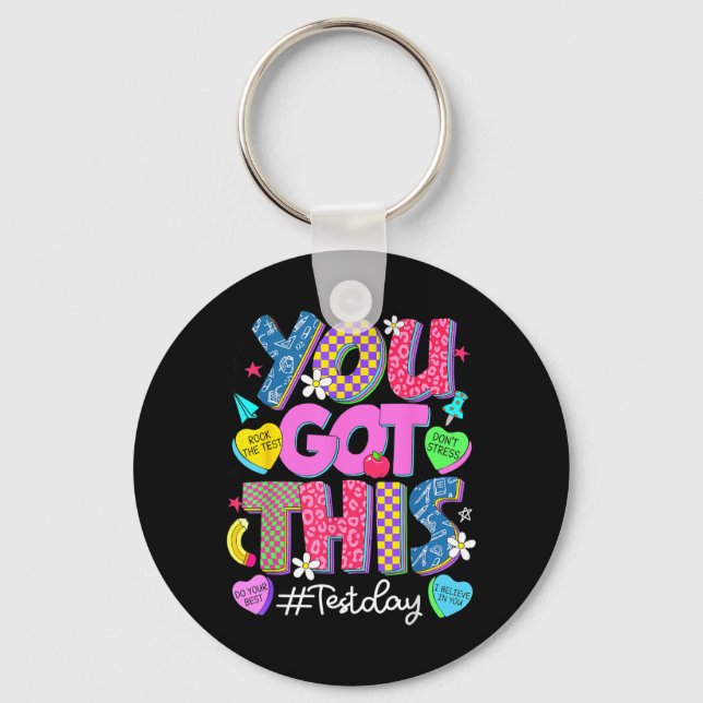 Got This Dont Stress Rock The Test Test Day Key Ring (Front)