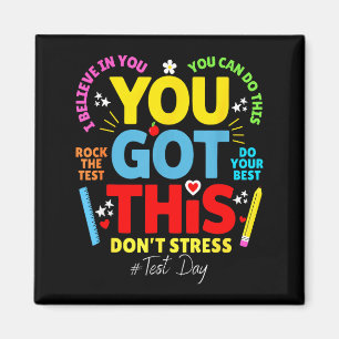 Got this don't stress rock the test test day magnet