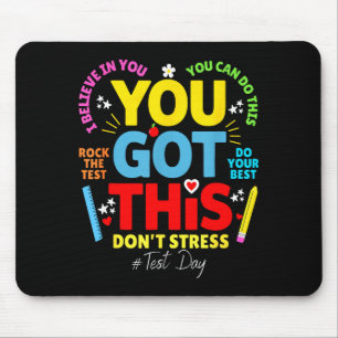 Got this don't stress rock the test test day mouse mat
