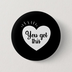 Got This - Motivational Teacher  6 Cm Round Badge