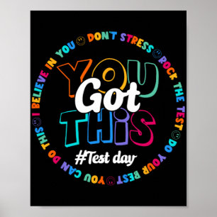 Got This Test Day Motivational Testing Day Teacher Poster