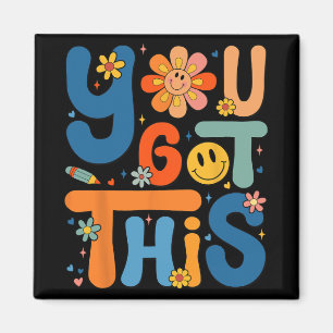 Got This Testing Day Groovy Motivational Teacher S Magnet