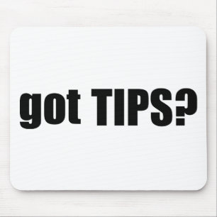 got TIPS? Mouse Mat