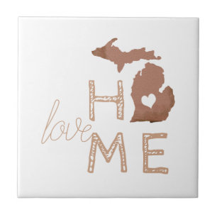 Got To Love Michigan Is Home - The Mitten State Tile