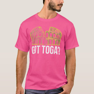Got Toga Roman Empire T-Shirt