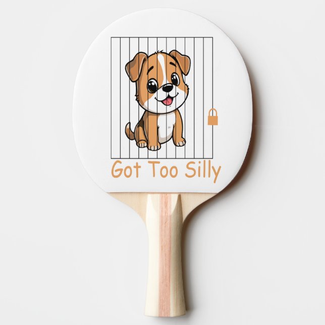 Got Too Silly Funny Dog Pun Humor  Ping Pong Paddle (Back)