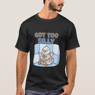 Got Too Silly Funny Goose Duck Straightjacket T-Shirt