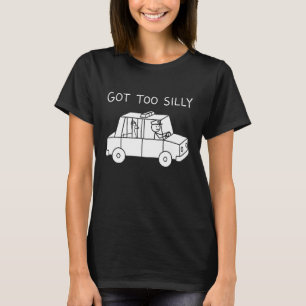 Got Too Silly Funny Goose Pun Arrested Minimalist T-Shirt