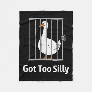 Got Too Silly Funny Goose Pun Humor Shirt For Anim Fleece Blanket