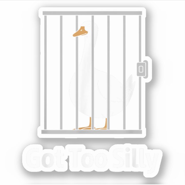 Got Too Silly Funny Goose Pun Humour for Animal Lo (Front)